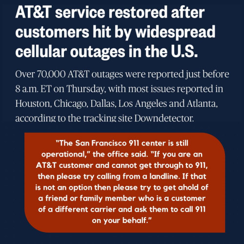 AT&T cell phones were shutdown recently showing the need for landlines